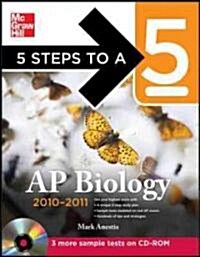 5 Steps to a 5 AP Biology 2010-2011 (Paperback, CD-ROM, 3rd)