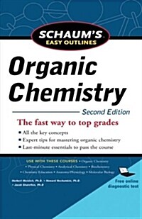 Schaums Easy Outline of Organic Chemistry, Second Edition (Paperback, 2, Revised)