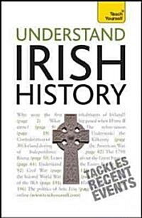 Teach Yourself Understand Irish History (Paperback, 3rd)