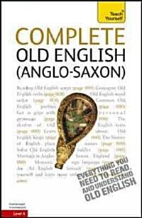 Teach Yourself Complete Old English (Anglo-Saxon) (Paperback, 2nd, Bilingual)