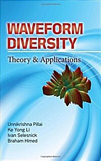 Waveform Diversity: Theory & Application (Hardcover)