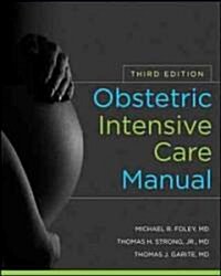 Obstetric Intensive Care Manual (Hardcover, 3rd)