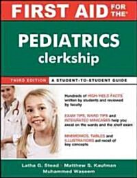 First Aid for the Pediatrics Clerkship (Paperback, 3)