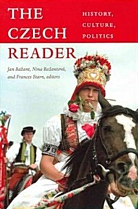 The Czech Reader: History, Culture, Politics (Paperback)
