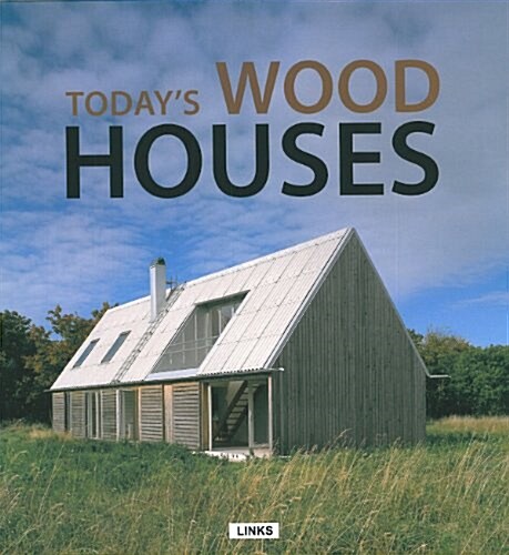 Todays Wood Houses (Hardcover)