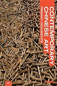 Contemporary Chinese Art: Primary Documents (Paperback)