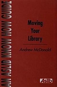 Moving Your Library (Paperback)