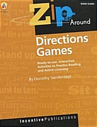Zip Around Directions Games: Ready-To-Use, Interactive Activities to Practice Reading and Active Listening (Paperback)