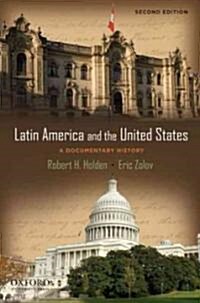 Latin America and the United States: A Documentary History (Paperback, 2, Revised)