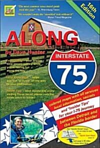 Along Interstate 75 (Paperback, 16th, Spiral)