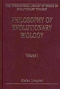 Philosophy of Evolutionary Biology : Volume I (Hardcover)