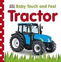 Baby Touch and Feel: Tractor (Board Books)