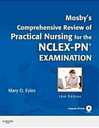 Mosbys Comprehensive Review of Practical Nursing for the NCLEX-PN Examination [With CDROM] (Paperback, 16)