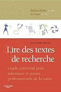 Lire Des Textes de Recherche: Guide Convivial Pour Infirmiers Et Autres Professionnels de la Sant? (Paperback, 4)