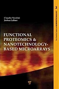 Functional Proteomics and Nanotechnology-Based Microarrays (Hardcover)
