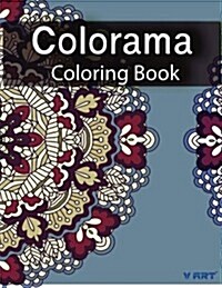 Colorama Coloring Book: Adult Coloring Book: Stress Relieving Patterns (Paperback)