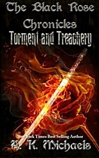 The Black Rose Chronicles, Torment and Treachery: Book 2 (Paperback)