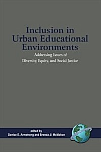Inclusion in Urban Educational Environments (PB) (Paperback)
