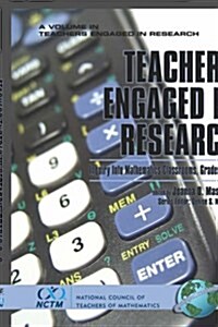 Teachers Engaged in Research: Inquiry in Mathematics Classrooms, Grades 6-8 (Hc) (Hardcover)