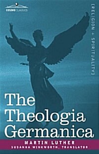 The Theologia Germanica (Paperback)