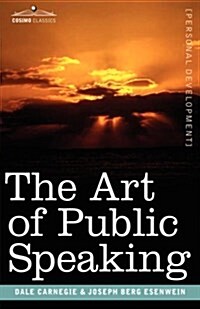 The Art of Public Speaking (Hardcover)