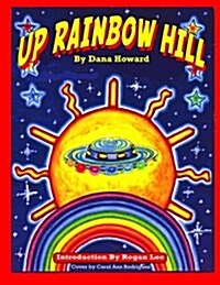 Up Rainbow Hill (Paperback)