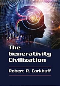 The Generativity Civilization (Paperback)