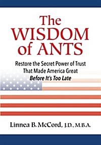 The Wisdom of Ants: 10 Commandments Oftrust (Paperback)