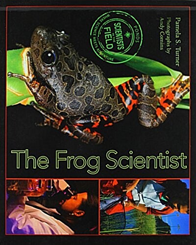 The Frog Scientist (Prebound)