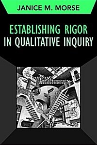 Establishing Rigor in Qualitative Inquiry (Paperback)