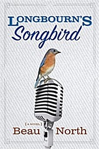 Longbourns Songbird (Paperback)