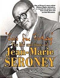 Just for Today: The Life and Times of Jean-Marie Seroney (Paperback)