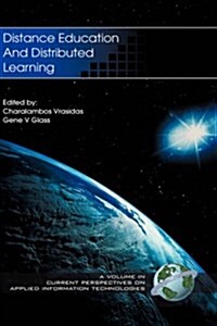 Distance Education and Distributed Learning (Hc) (Hardcover)