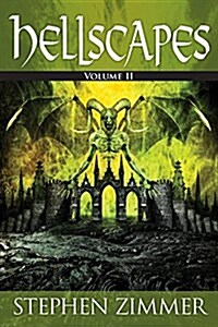 Hellscapes, Volume II (Paperback)