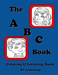 The A B C Book: Vintage Lettering Coloring Book (Paperback)