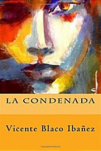 La Condenada (Paperback)