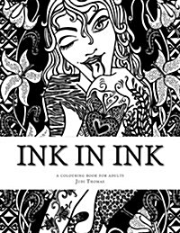Ink in Ink: A Tattoo Inspired Adult Colouring Book (Paperback)