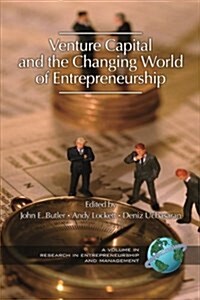 Venture Capital in the Changing World of Entrepreneurship (PB) (Paperback)