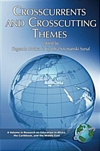 Crosscurrents and Crosscutting Themes (PB) (Paperback)