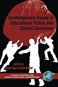 Contemporary Issues in Educational Policy and School Outcomes (PB) (Paperback)