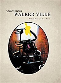 Welcome to Walker Ville (Hardcover)