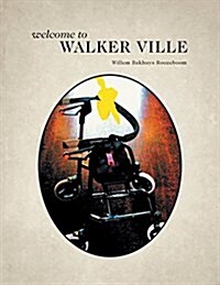 Welcome to Walker Ville (Paperback)