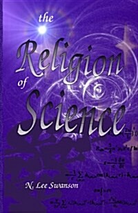 The Religion of Science (Paperback)