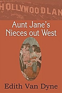 Aunt Janes Nieces Out West (Paperback)