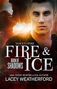 Fire & Ice (Paperback)