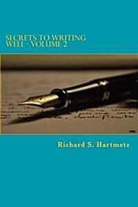 Secrets to Writing Well - Volume 2 (Paperback)