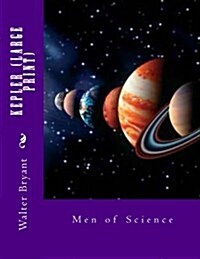 Kepler: Men of Science (Paperback)