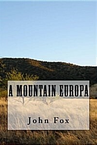 A Mountain Europa (Paperback)