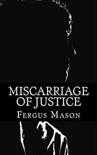 Miscarriage of Justice: The Murder of Teresa de Simone (Paperback)
