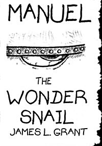 Manuel the Wonder Snail (Paperback)